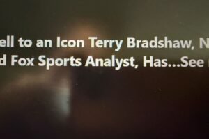 SAD NEWS ABOUT TERRY BRADSHAW!