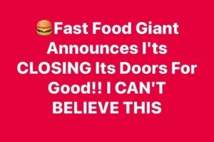 🍔Fast Food Giant Announces I’ts CLOSING Its Doors For Good!! I CAN’T BELIEVE THIS: 👇👇