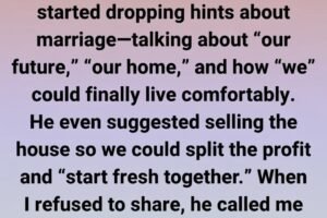 He Wanted My Inheritance—Not Me, and That Changed Everything