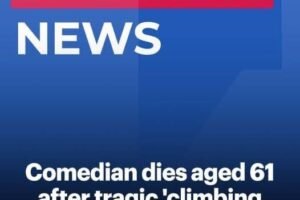 Legendary Comedian Dies in Tragic Climbing Accident