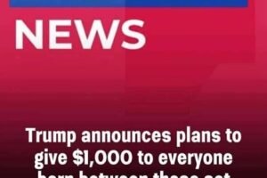 A ,000 Surprise from Trump—Check If Your Birth Year Is on the List