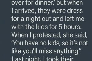 They Invited Me to Family Dinner — Then Secretly Used Me as a Babysitter..