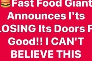 Fast Food Giant Announces I’ts CLOSING Its Doors For Good! !I!CAN’T BELIEVE THIS..