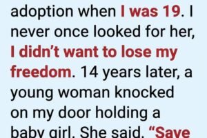 THE DAUGHTER I ABANDONED RETURNED FOR HER CHILD..