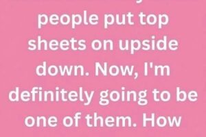 Why Some People Put Their Top Sheet Upside Down
